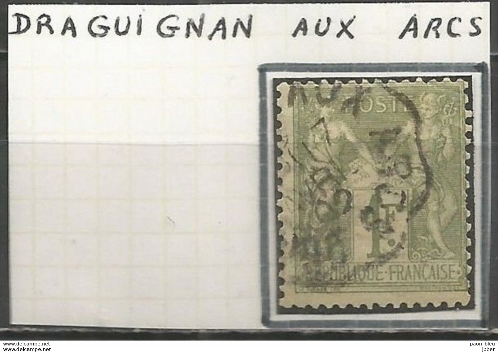 France - Convoyeurs - Ambulants - Lignes - Gares - Sur "Type Sage" - DRAGUIGNAN Aux ARCS - Correo Ferroviario