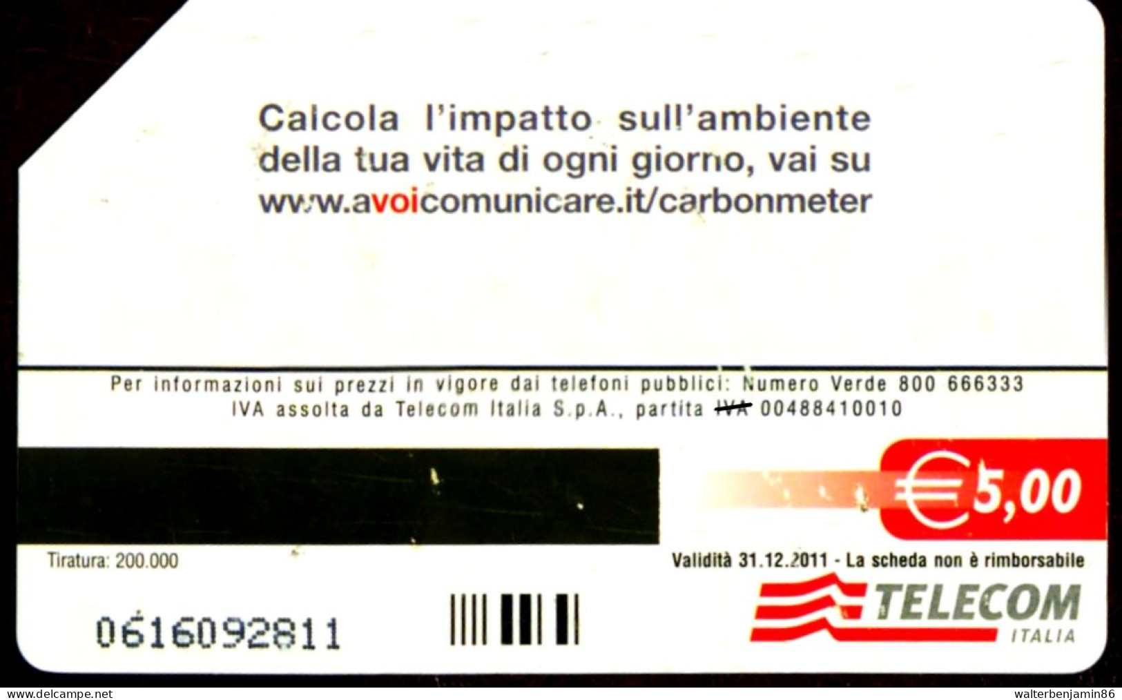 G 2608 1110 C&C 4710 SCHEDA TELEFONICA USATA MENO IMPATTO 31.12.2011 2^A QUAL. - [3] Erreurs & Variétées