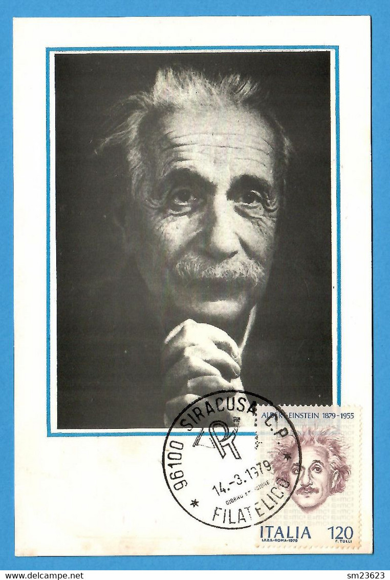 Italien / Italia 1979  , Albert Einstein - Maximum Card - SIRACUSA Filatelico  14.-3.1979 - Albert Schweitzer