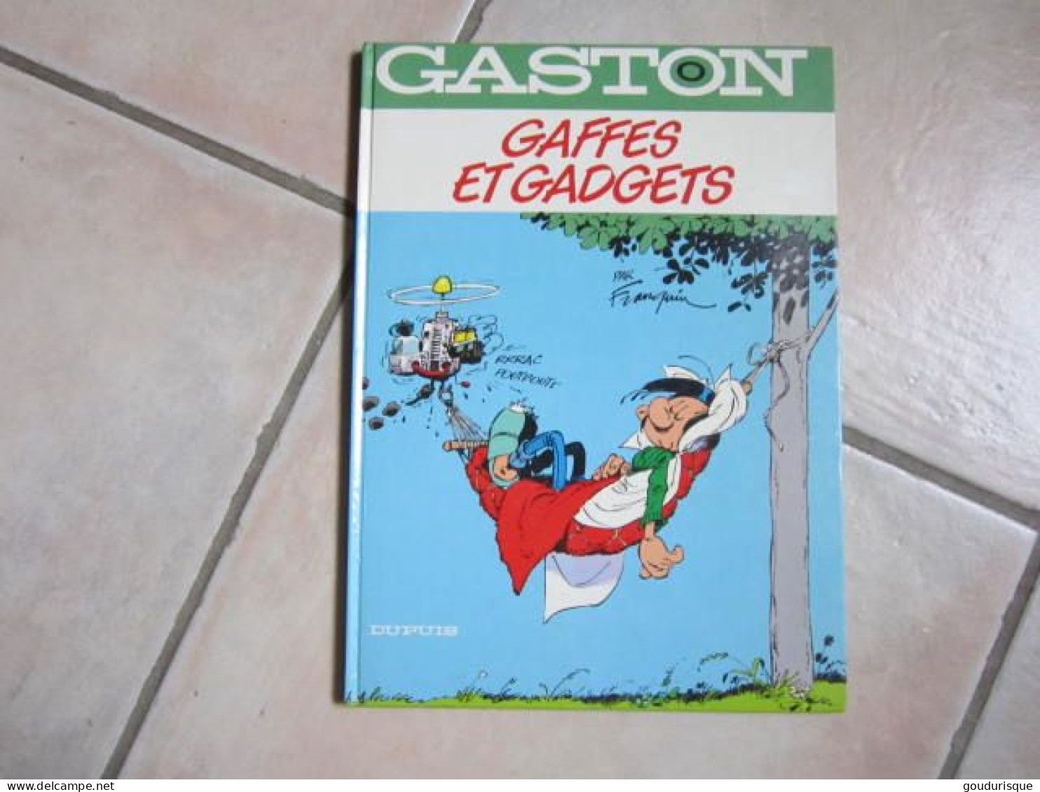 EO GASTON LAGAFFE  T0 GAFFES ET GADGETS  FRANQUIN - Gaston