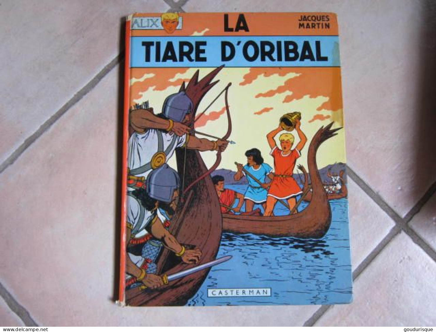 EO ALIX T4 LA TIARE D'ORIBAL  JACQUES MARTIN ANCIENNE EDITION - Alix