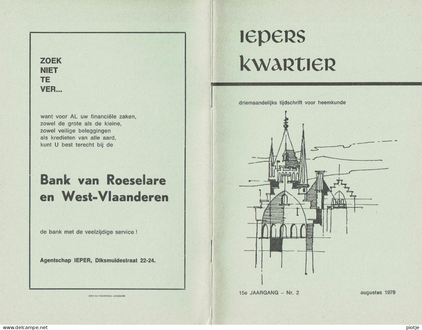 * Ieper - Ypres * (Iepers Kwartier - Jaargang 15 - Nr 2 - Augustus 1979) Tijdschrift Voor Heemkunde - Heemkundige Kring - Aardrijkskunde & Geschiedenis