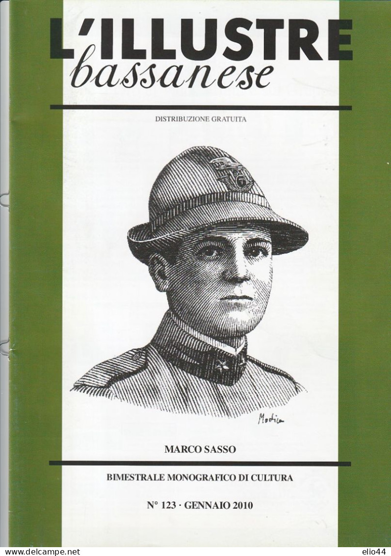 L'Illustre Bassanese - Rivista Bimestrale Gennaio 2010 - Ten. Marco Sasso  Medaglia D'Oro Al Valor Militare Sul Grappa - - War 1914-18