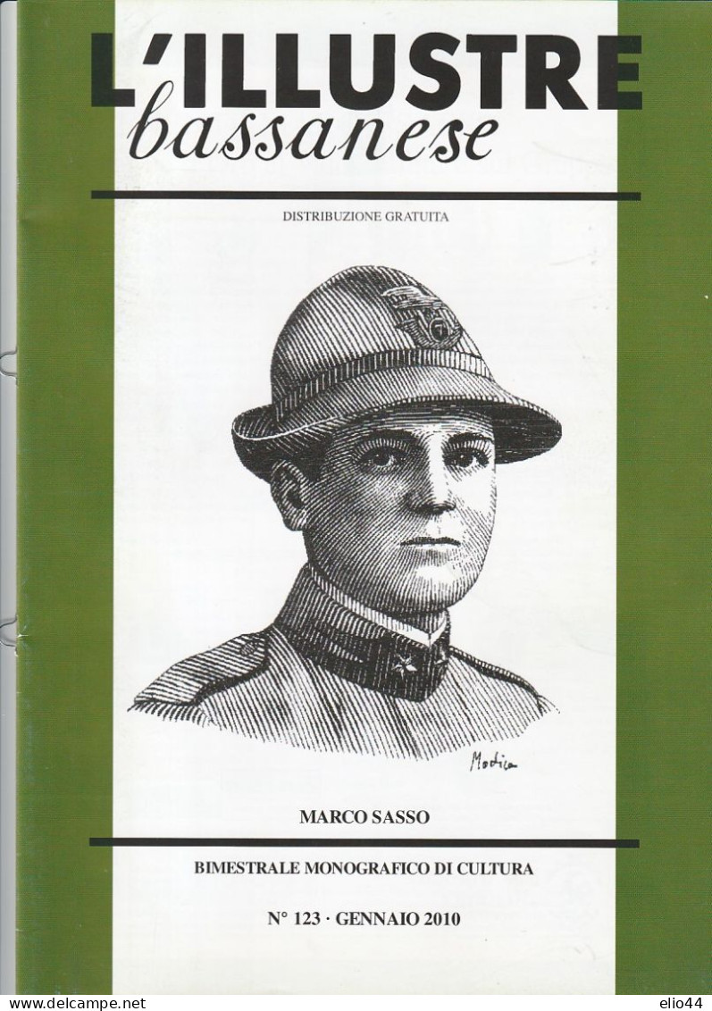 L'Illustre Bassanese - Rivista Bimestrale Gennaio 2010 - Ten. Marco Sasso  Medaglia D'Oro Al Valor Militare Sul Grappa - - Guerra 1914-18