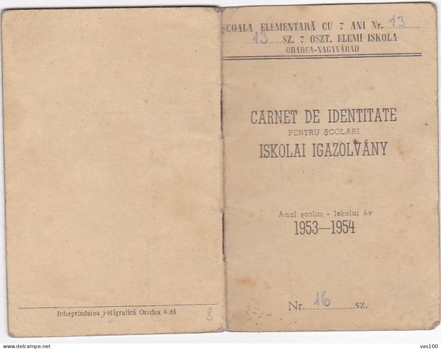 SCHOOL REPORTS, STUDENT IDENTITY BOOK, ORADEA ELEMENTARY SCHOOL, 1953, ROMANIA - Diplômes & Bulletins Scolaires