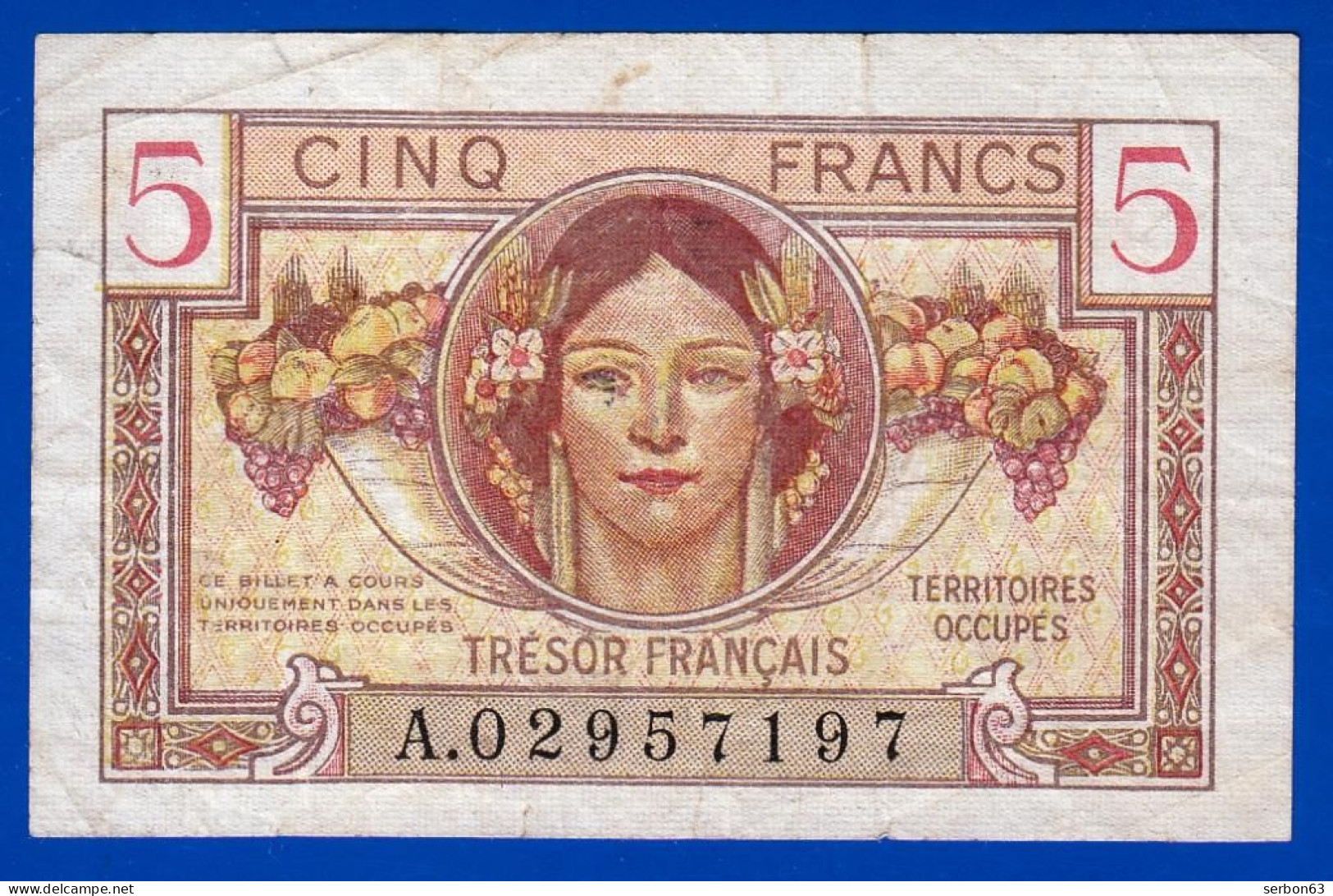 5 FRANCS BILLET DU TRÉSOR FRANÇAIS EMISSION POUR LES TERRITOIRES OCCUPES 1947 A. 02957197 Serbon63 - 1947 Franse Schatkist