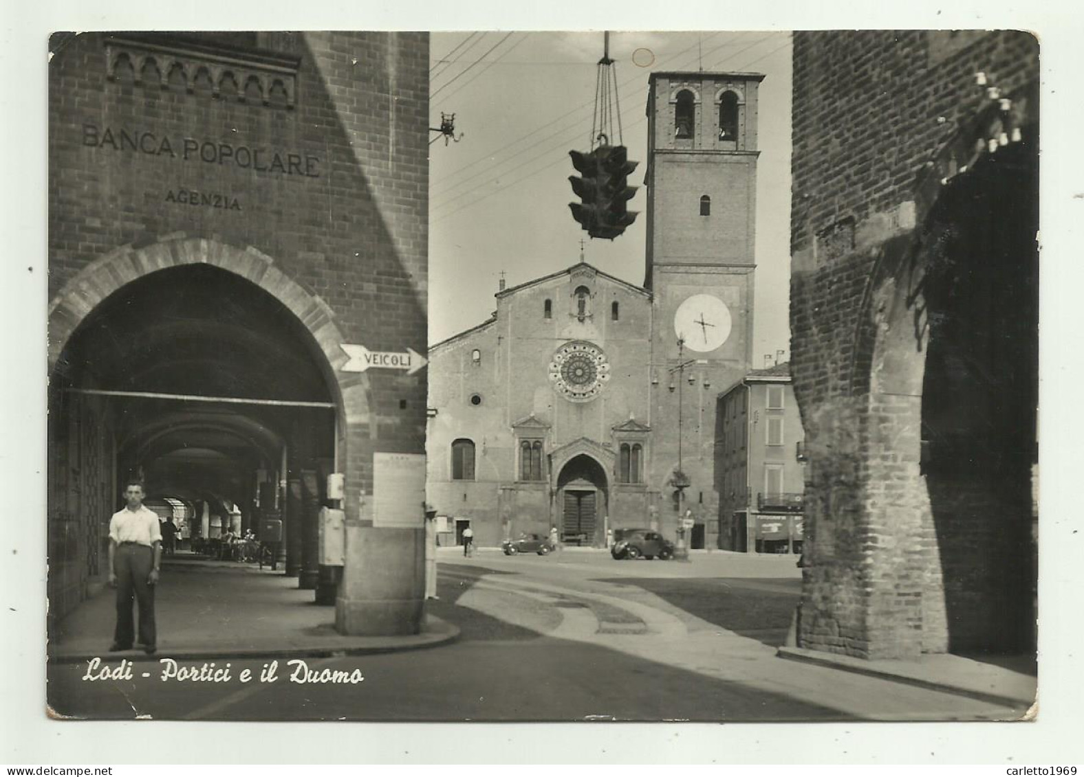 LODI - PORTICI E IL DUOMO VIAGGIATA  FG - Lodi