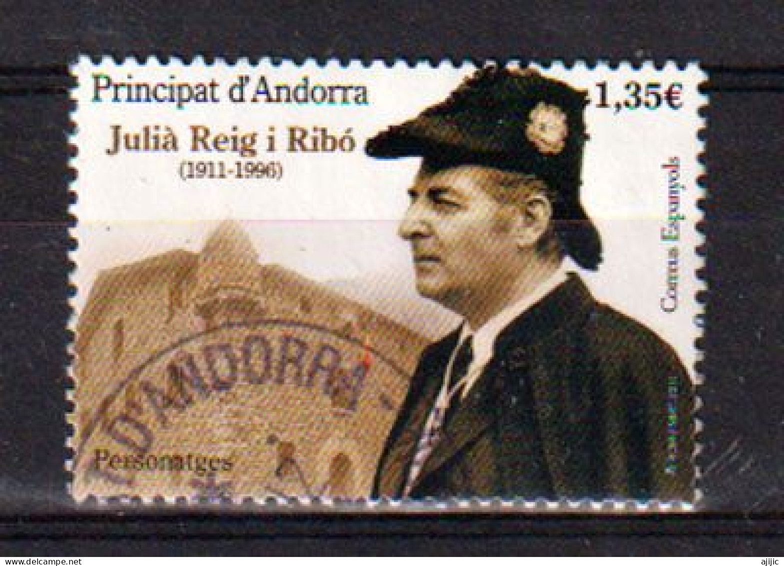 Julià Reig Ribó, Consejero General De Los Valles De Andorra De 1948 A 1949 , Sello Usado, 1ra Calidad (2017) - Used Stamps