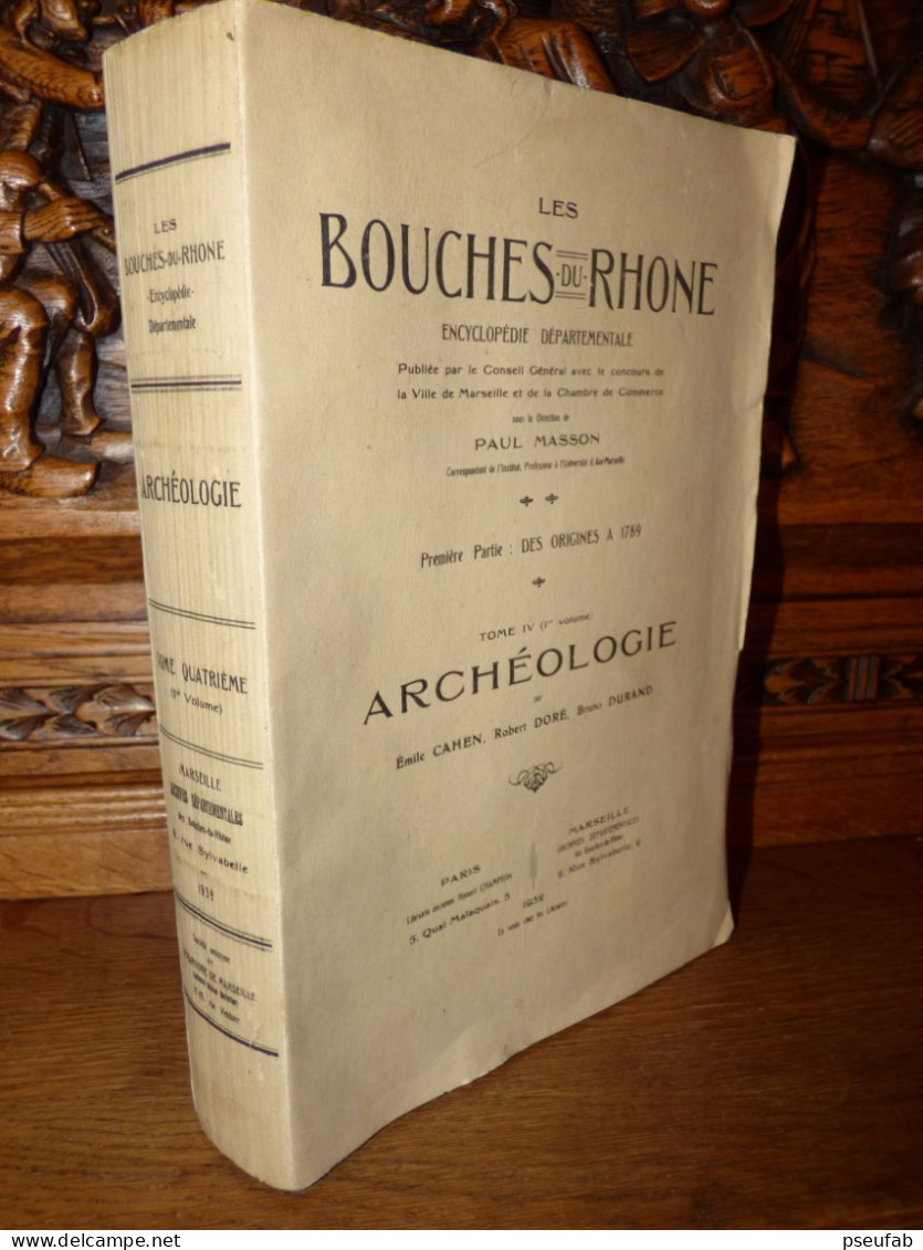 Archéologie Bouches Du Rhône - 1932 - Provence - Alpes-du-Sud
