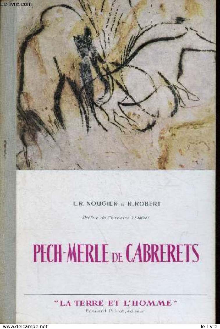 Pech-Merle De Cabrerets - Collection La Terre Et L'homme. - L.R.Nougier & R.Robert - 0 - Midi-Pyrénées