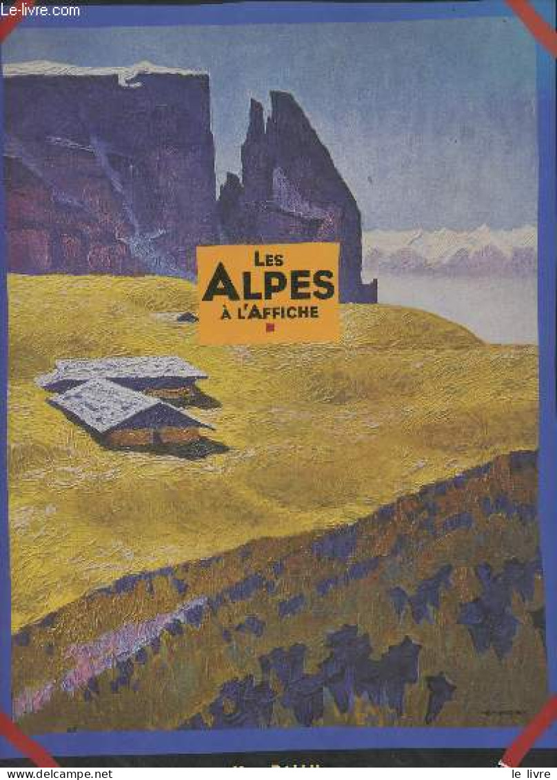 Les Alpes à L'affiche - Ballu Yves - 1998 - Provence - Alpes-du-Sud