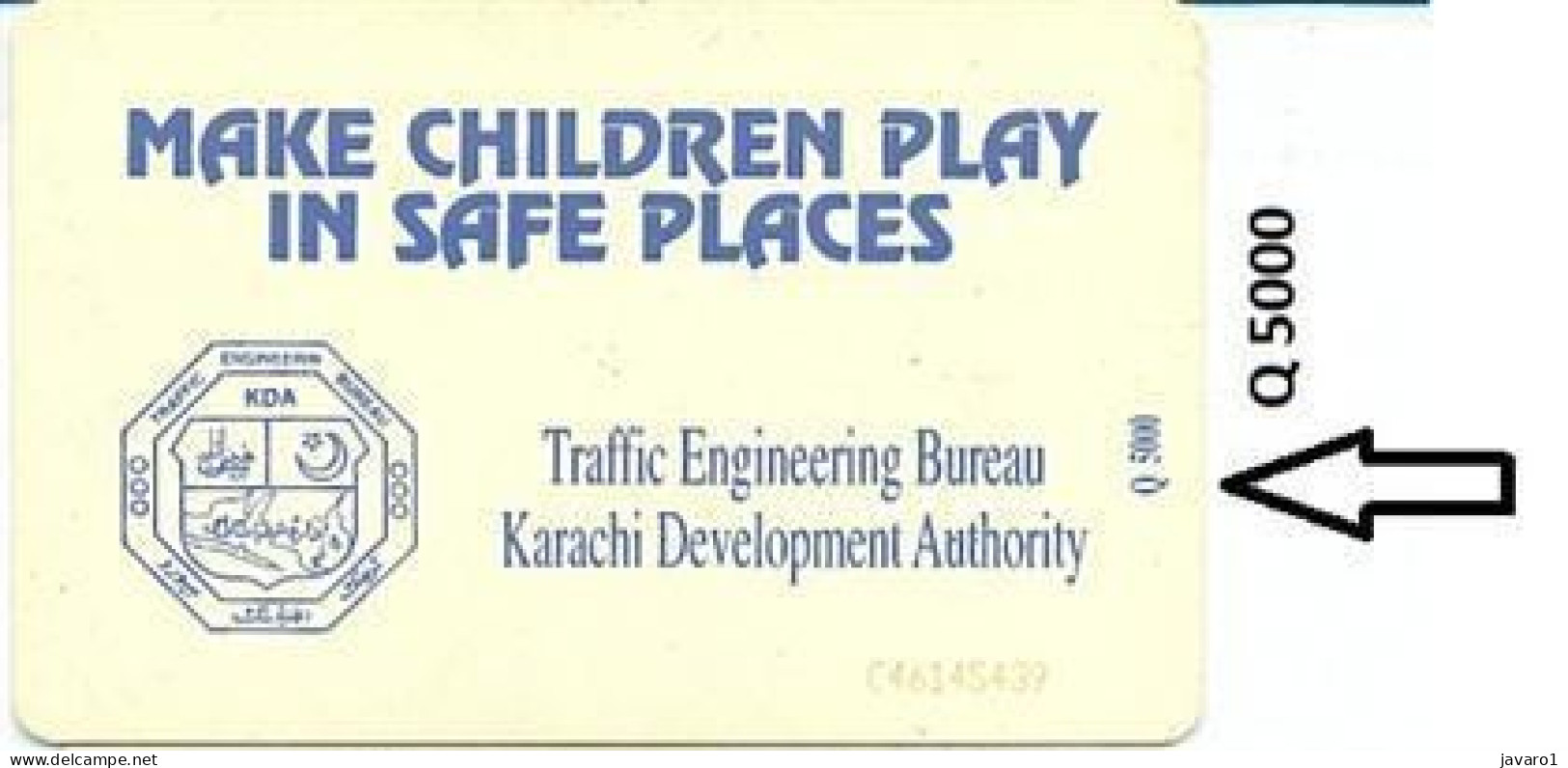 PAKMAP : WP06007 30  MAKE CHILDREN PLAY SAFE (Q-down) USED - Pakistan