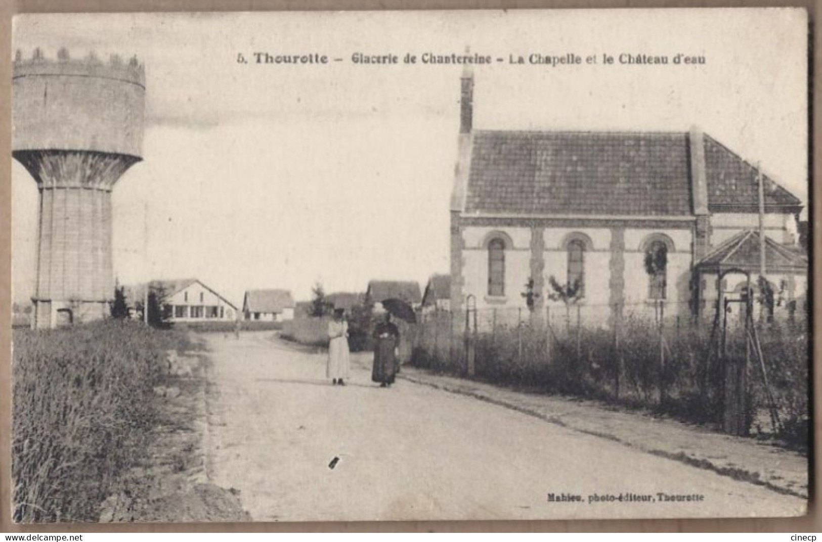 CPA 60 - THOUROTTE - Glacerie De Chantereine - La Chapelle Et Le Château D'eau - ANIMATION Maisons USINE - Thourotte