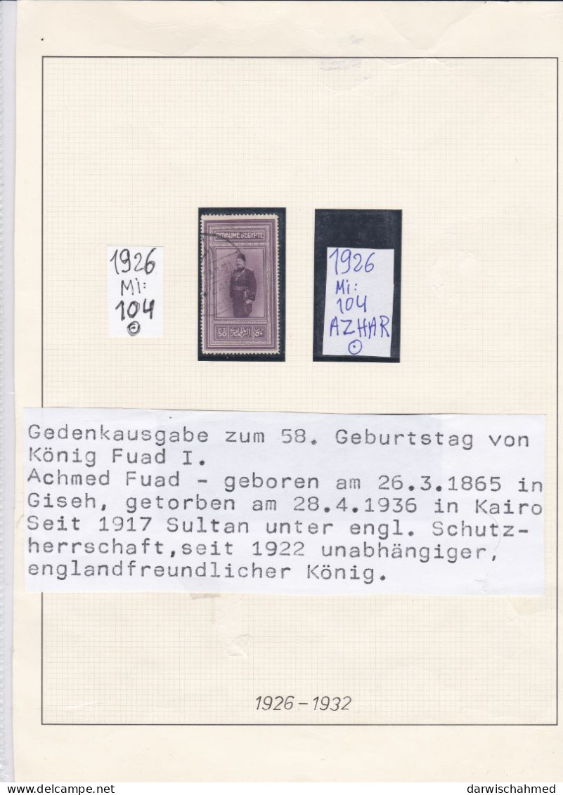 ÄGYPTEN - EGY-PT - EGYPTIAN - EGITTO -  DYNASTIE - MONARCHIE - 58.GEBURTSTAG DES KÖNIG FUAD 1926 MI. 104 - Usados