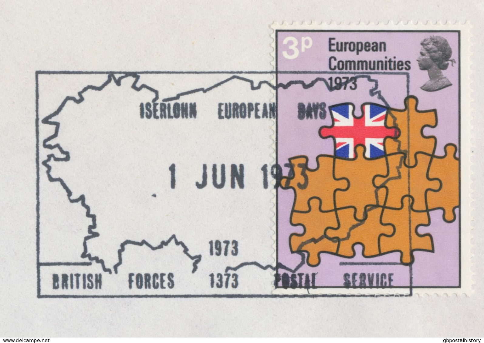 GB 1973 Rare Special Event Postmark „ISERLOHN EUROPEAN DAYS / BRITISH FORCES 1373 POSTAGE SERVICE“ (Germany) On Superb - Cartas & Documentos