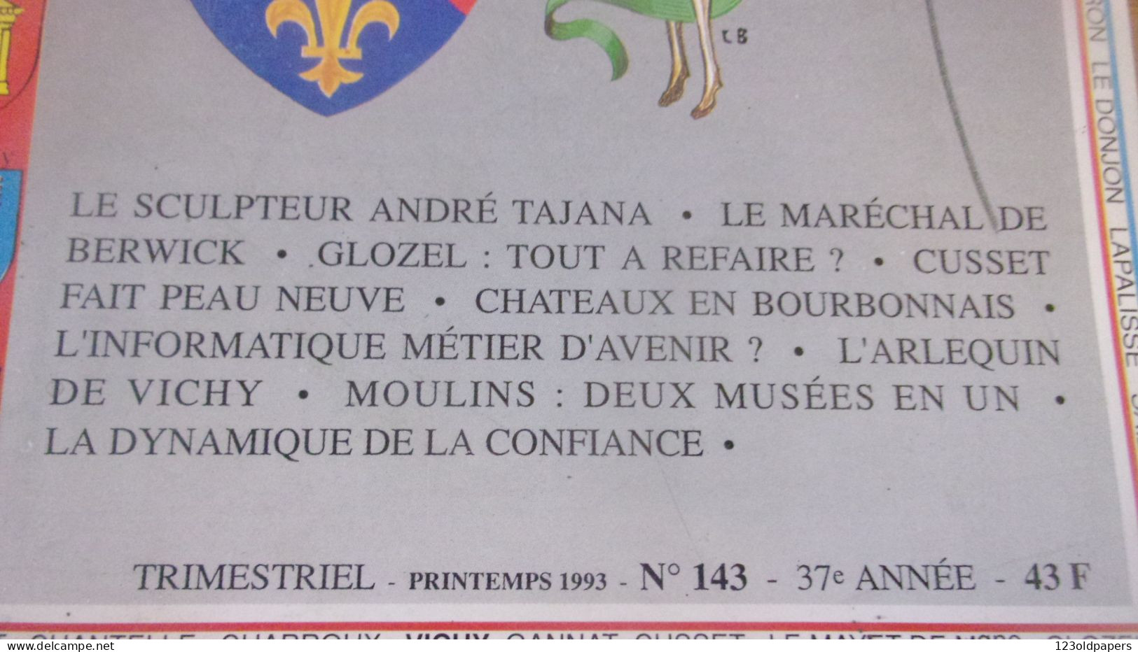 ALLIER Les Cahiers Bourbonnais N°143 TRIMESTRIEL PRINTEMPS 1993 GLOZEL TAJANA CUSSET VICHY MOULINS DE BERWICK - Bourbonnais