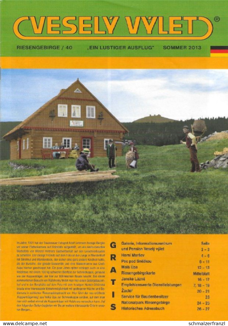 Zeitschrift Vesely Vylet Ein Lustiger Ausflug Riesengebirge Nr 40 Sommer 2013 Leischnerbaude Petzer Aupa Spindlermühle - Checoslovaquia