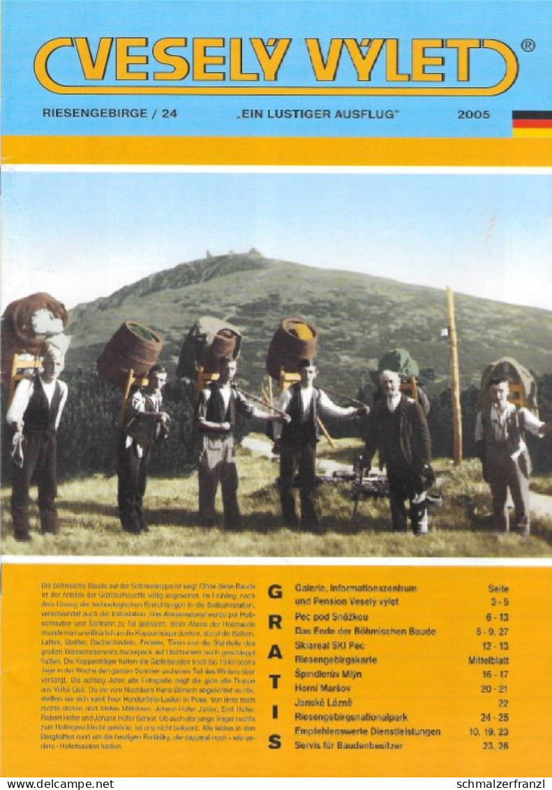 Zeitschrift Vesely Vylet Ein Lustiger Ausflug Riesengebirge Nr 24 / 2005 Koppenträger Schneekoppe Petzer Pec Pod Snezkou - Tsjechië