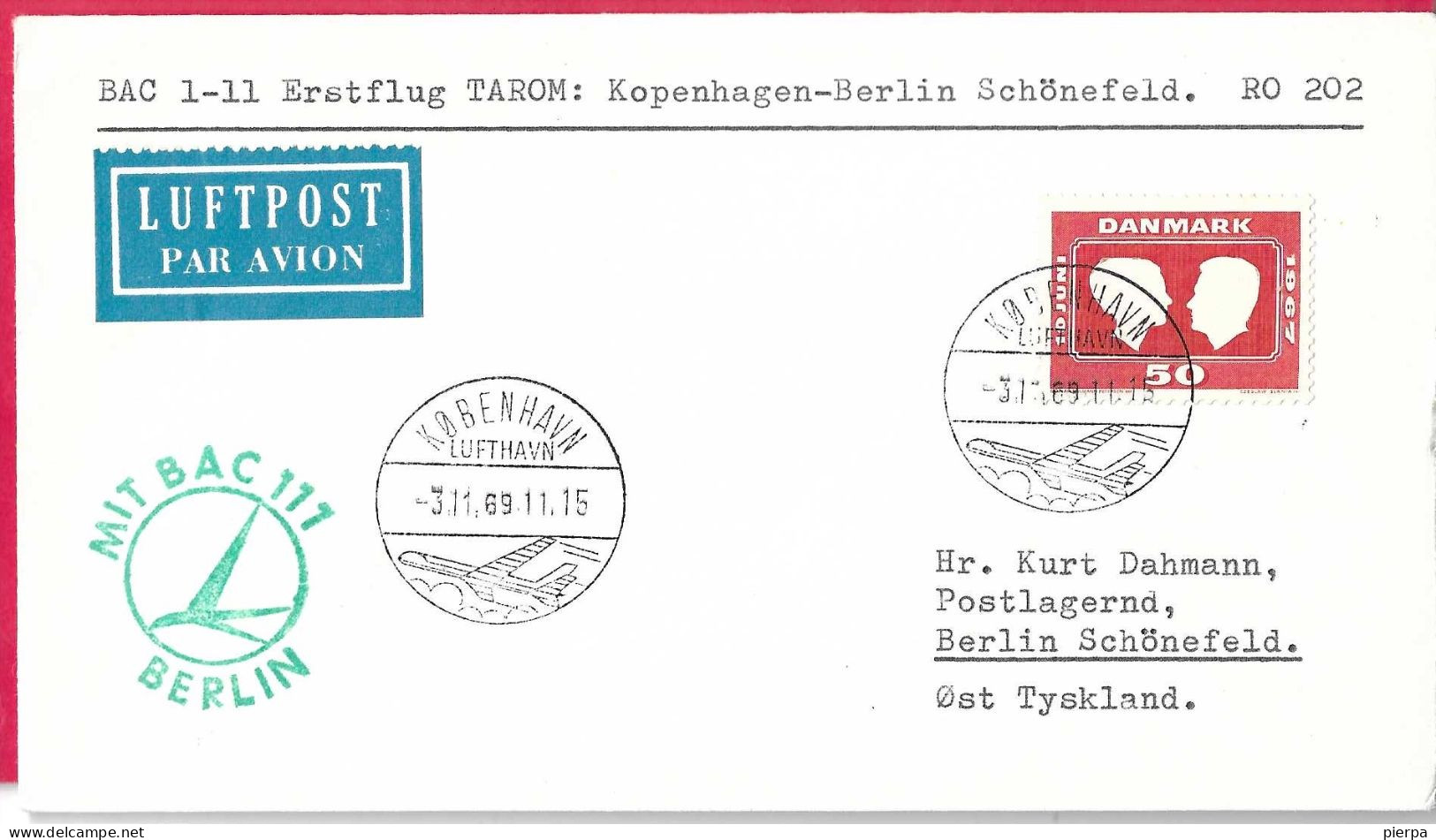 DANMARK - FIRST FLIGHT TAROM WITH BAC 117 FROM KOBENHAVN TO BERLIN/SCHONEFELD *3.11.69* ON OFFICIAL COVER - Airmail