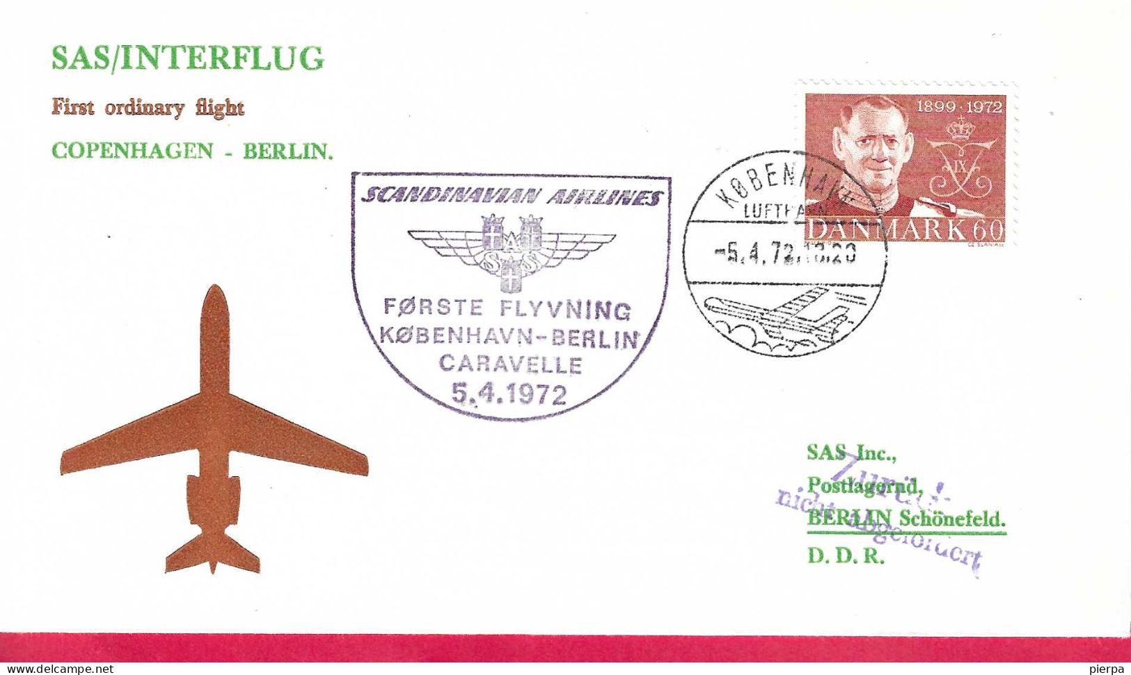 DANMARK - FIRST CARAVELLE SAS  FLIGHT FROM KOBENHAVN TO BERLIN/SCHONEFELD *5.4.72* ON OFFICIAL COVER - Aéreo