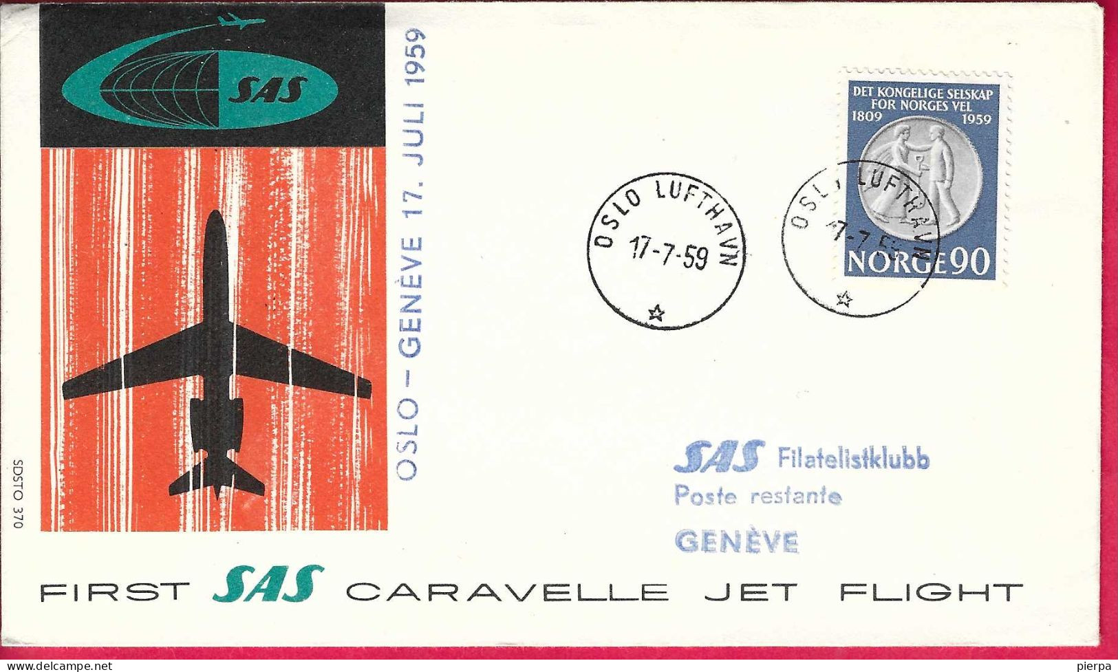 NORGE - FIRST CARAVELLE FLIGHT - SAS - FROM OSLO TO GENEVE *17.7.59* ON OFFICIAL COVER - Covers & Documents