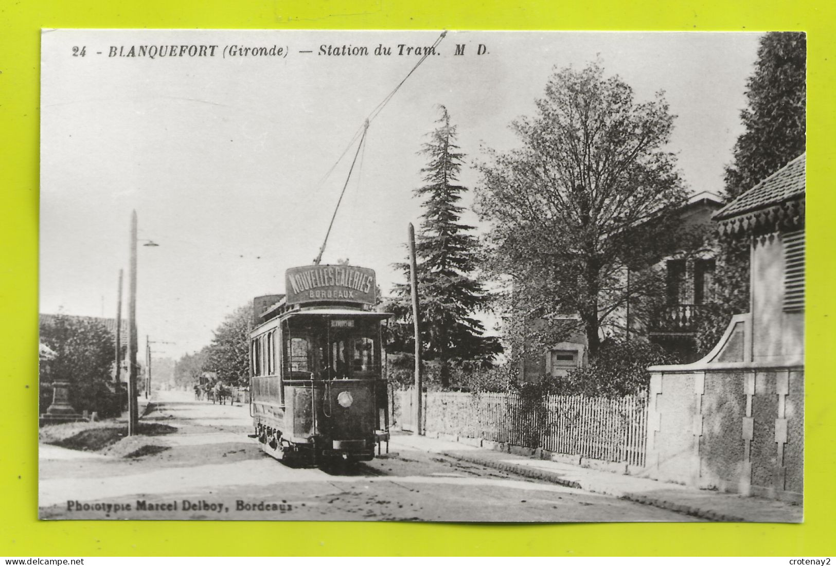 Photo REPRO D'une Carte Postale De BLANQUEFORT Le Tram Avec PUB Des Nouvelles Galeries De Bordeaux Voir Dos - Blanquefort