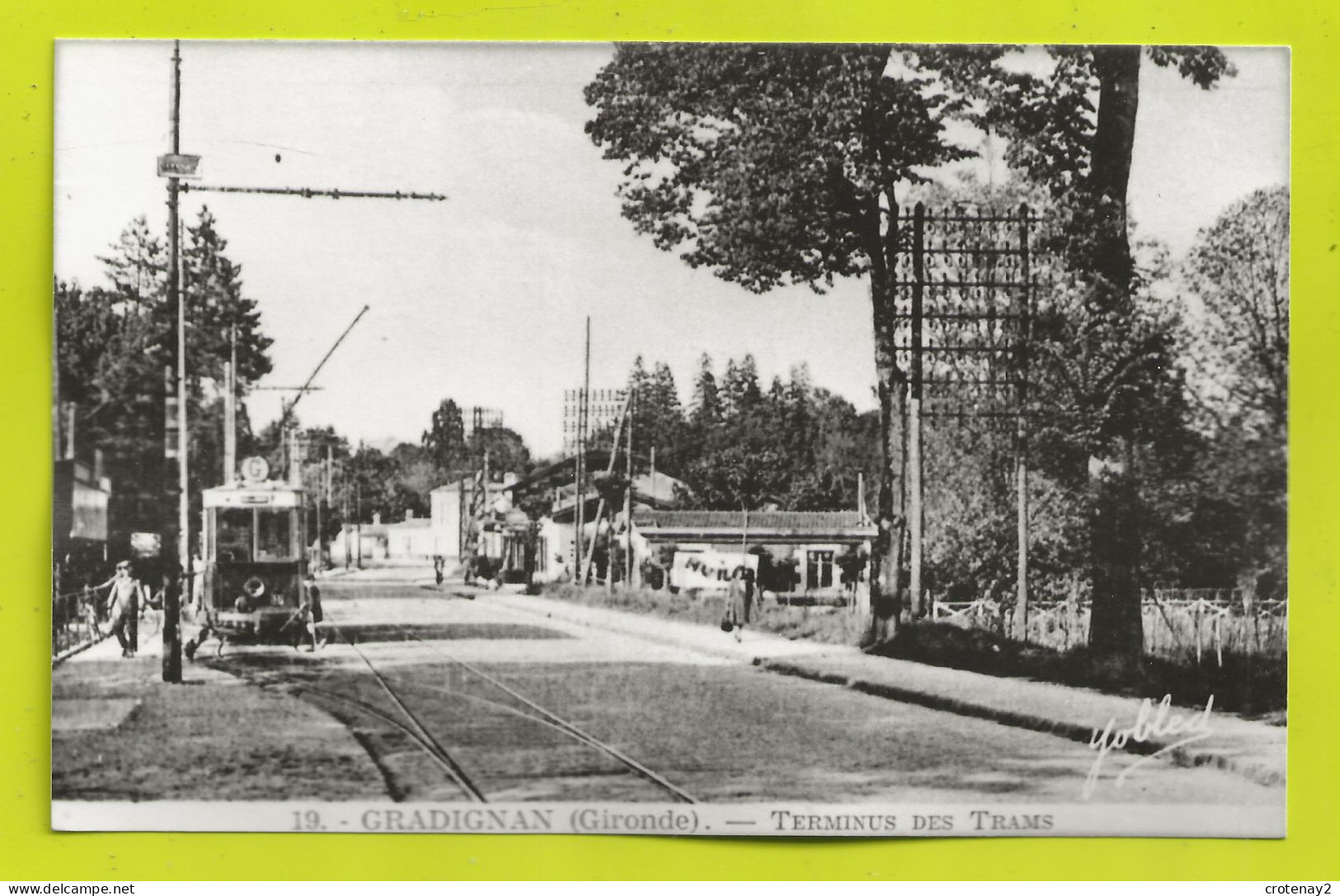 Photo REPRO D'une Carte Postale De GRADIGNAN Le Tram Au Terminus Voir Dos - Gradignan