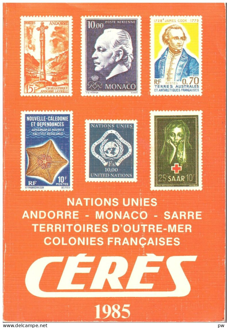 CATALOGUE CERES 1985 COLONIES FRANCAISES - Frankreich