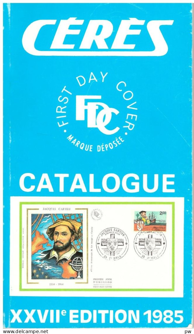 CATALOGUE CERES 1985 PREMIERS JOURS FDC - France