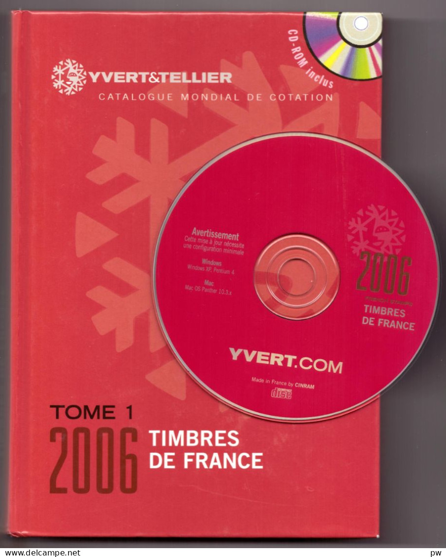 CATALOGUE YVERT ET TELLIER 2006 TOME 1 FRANCE - Frankreich