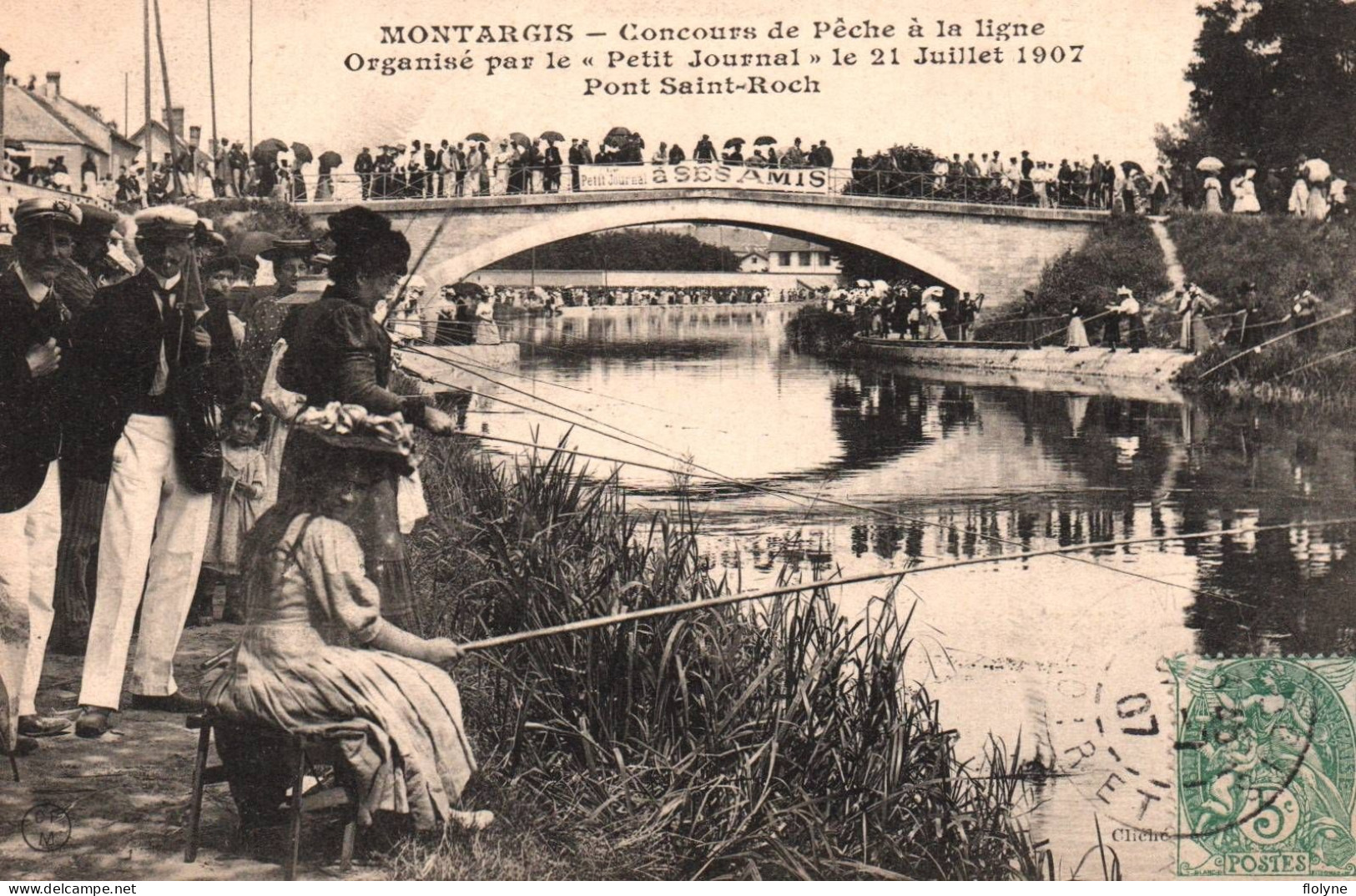Montargis - Le Concours De Pêche à La Ligne Organisé Par Le Petit Journal Le 21 Juillet 1907 - Pont Saint Roch - Pêcheur - Montargis