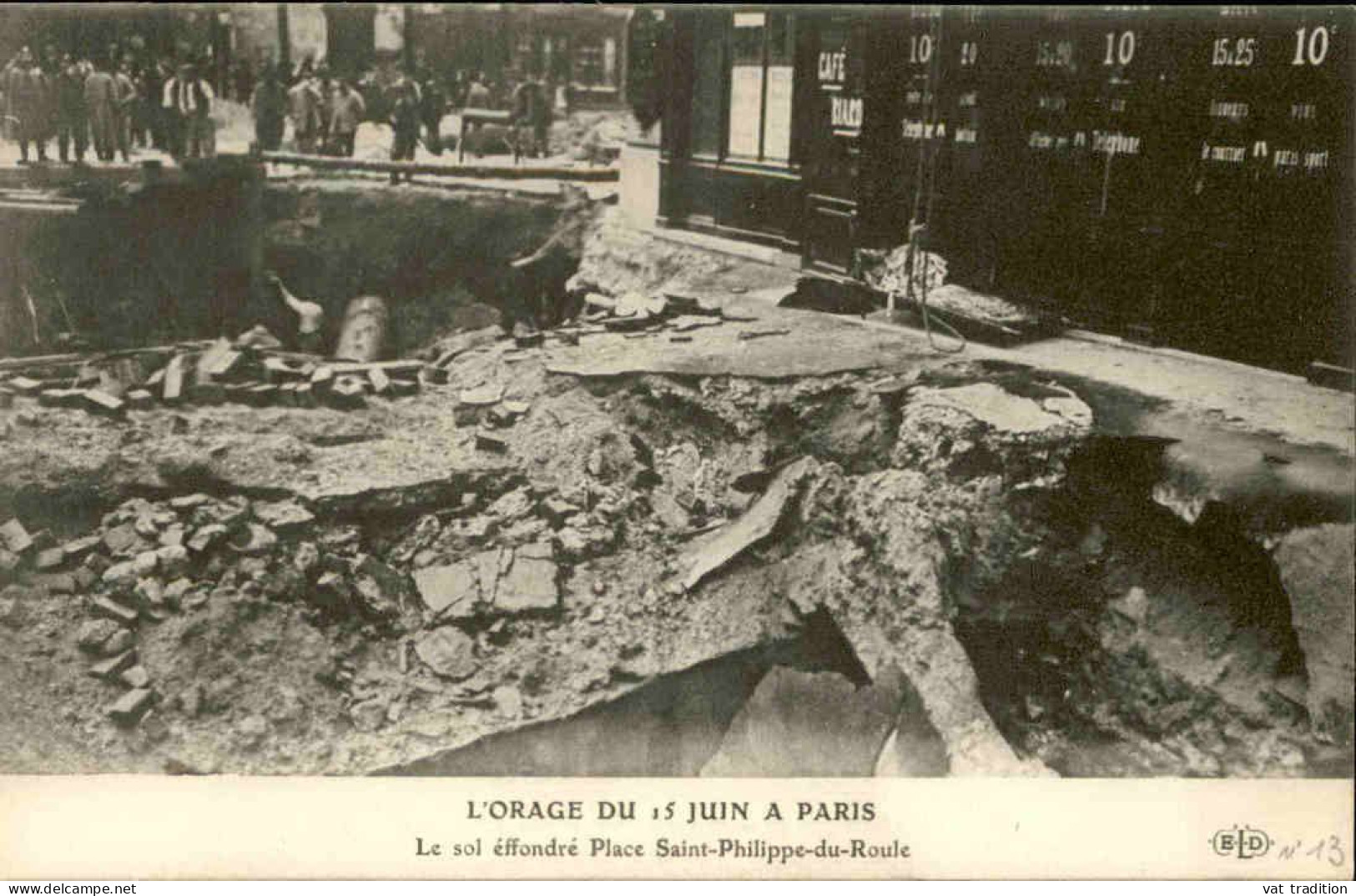ÉVÉNEMENTS - L'Orage Du 15 Juin à Paris - Le Sol Effondré  Place Saint Philippe Du  Roule - L 146357 - Katastrophen
