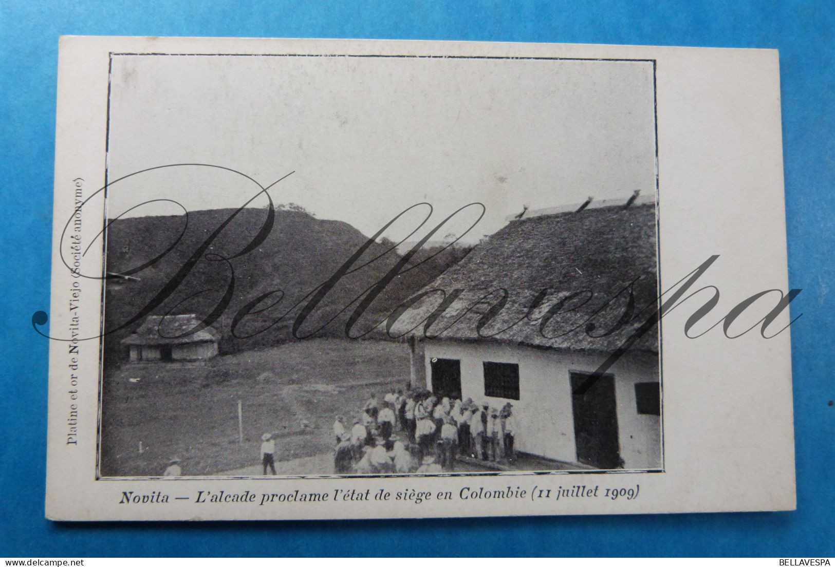 Novita-Viejo  Alcade Proclame Etat De Siège  11 Juillet 1909 ! Colombia Gold Silver Platina Mining Regio Chocó. S.A. - Mines