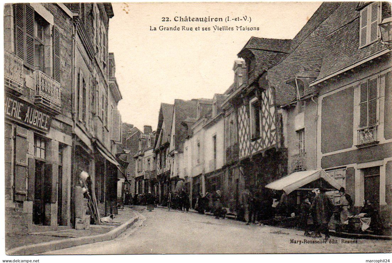 ILLE & VILAINE - Dépt N° 35 = CHATEAUGIRON = CPA NEUVE N° 22 = GRANDE RUE + VIEILLES MAISONS + Boucherie Aubree - Châteaugiron