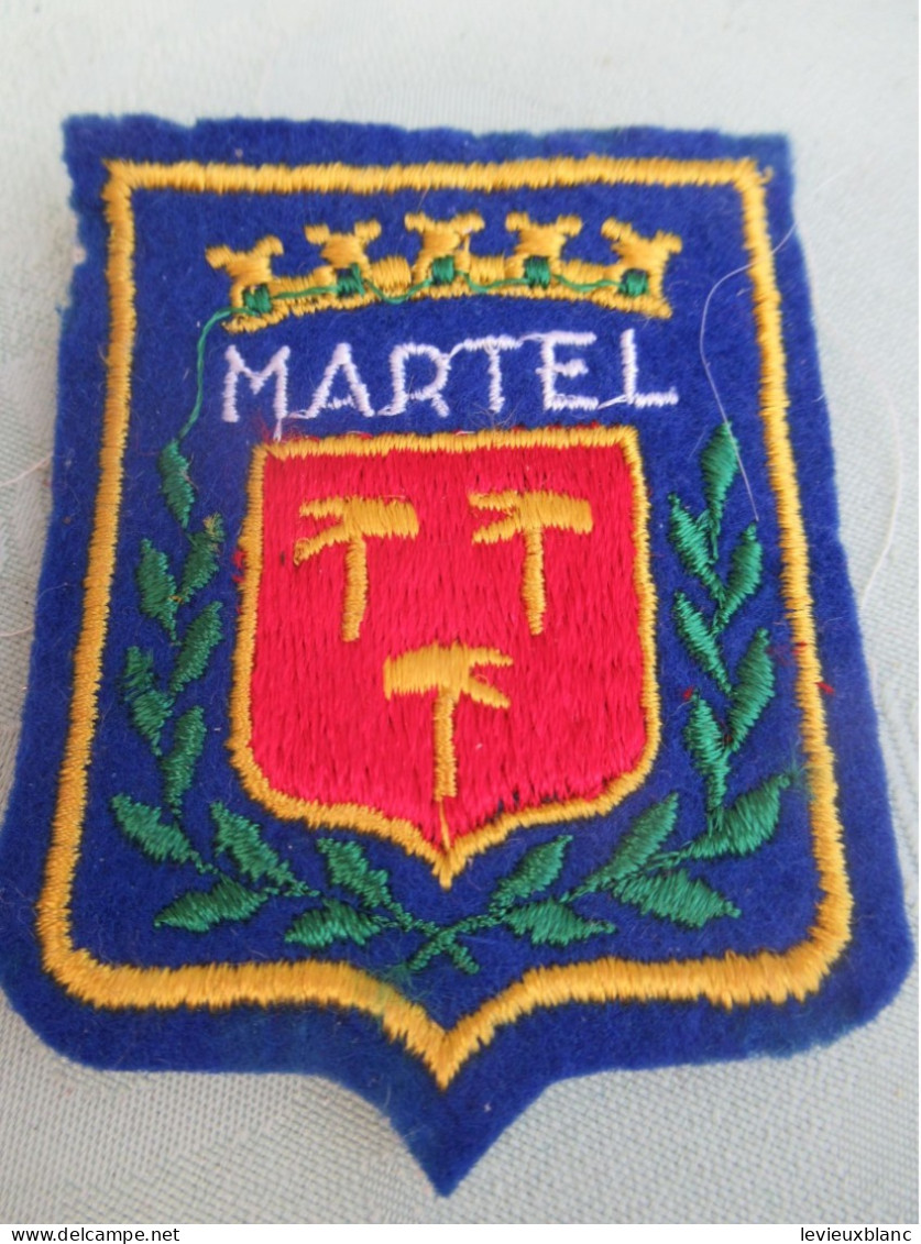 Ecusson Tissu Ancien/ MARTEL/ LOT/ Vers 1970-1980   ET447 - Stoffabzeichen