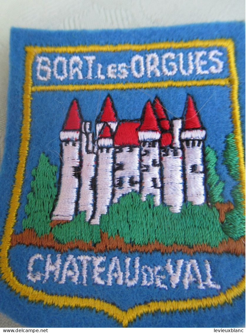 Ecusson Tissu Ancien / France / BORT Les ORGUES/Corrèze/ Vers 1970 - 1980                                 ET457 - Patches