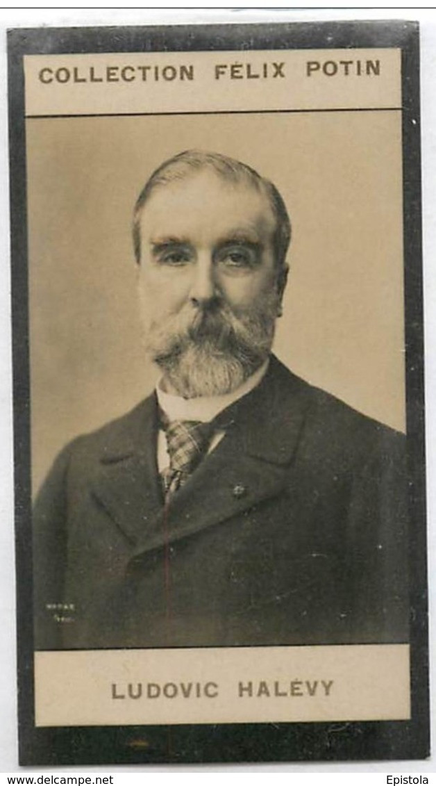 ► Ludovic HALEVY Par Nadar -  Librettiste, Dramaturge, écrivain, Parolier - Collection Photo Felix POTIN 1900 - Félix Potin