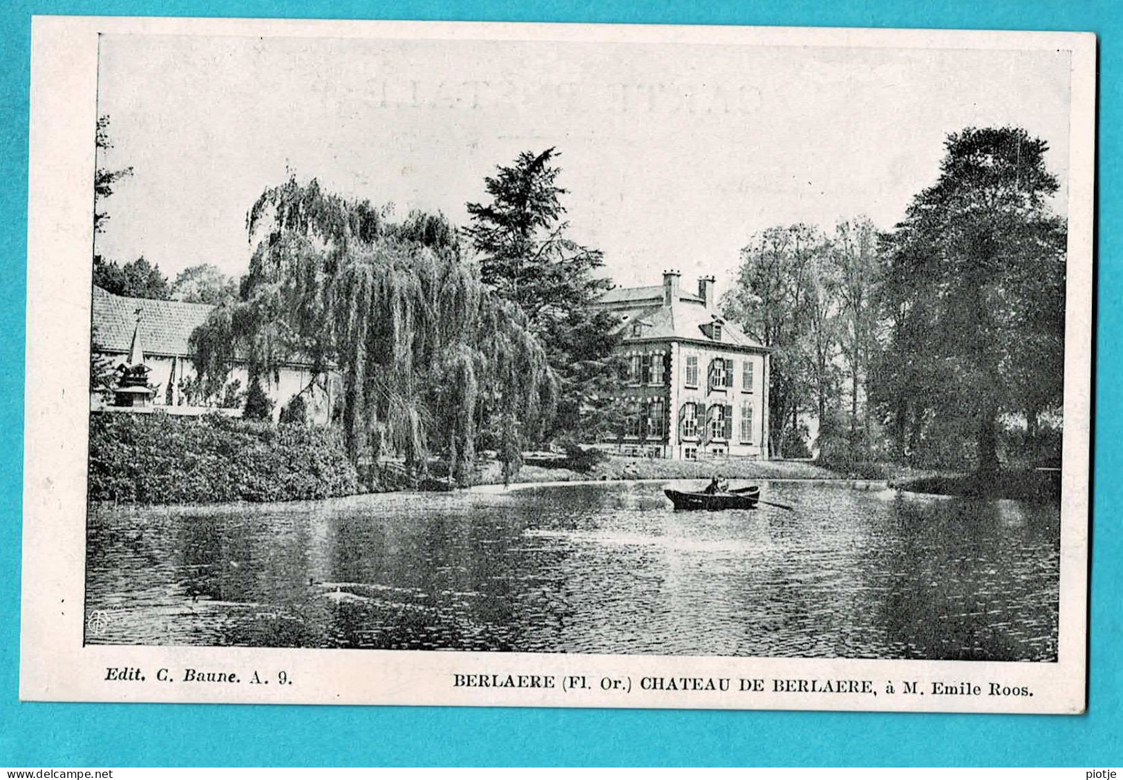 * Berlare - Berlaere (Oost Vlaanderen) * (Edit C. Baune A 9) Chateau De Berlaere, à M. Emile Roos, étang, Kasteel - Eeklo