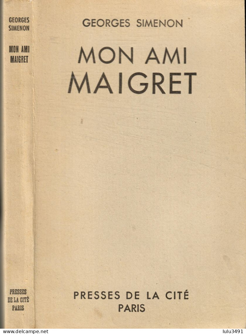 PRESSES De La CITE - POLICIER - MON AMI MAIGRET - (1949 ) Par SIMENON - Simenon