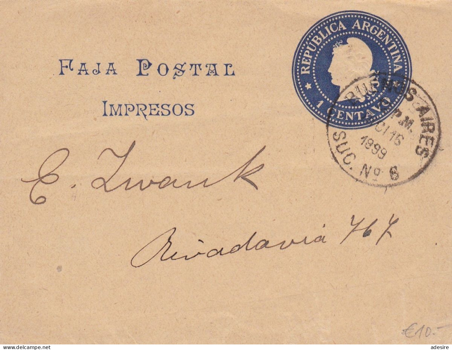 ARGENTINIEN 1899 - 1 Centavo Ganzsache Auf Zeitungsschleife Gel.v. Buenes Aires > ? ... - Covers & Documents