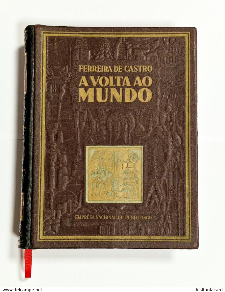 A Volta Ao Mundo ( Autor: Ferreira De Castro - 1942) - Livres Anciens