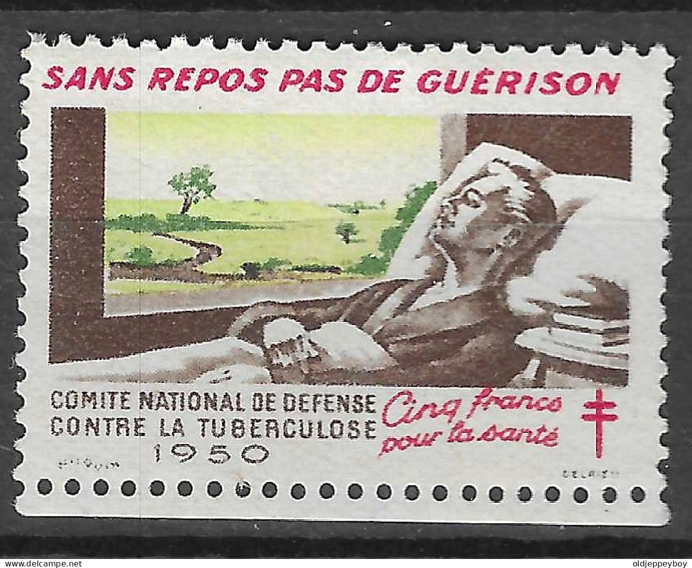 FRANCE 1950  Illustrée Anti Tuberculose 1950 Sans Repos Pas De Guérison  VIGNETTE Reklamemarke CINDERELLA Erinnophilie - Erinnofilia