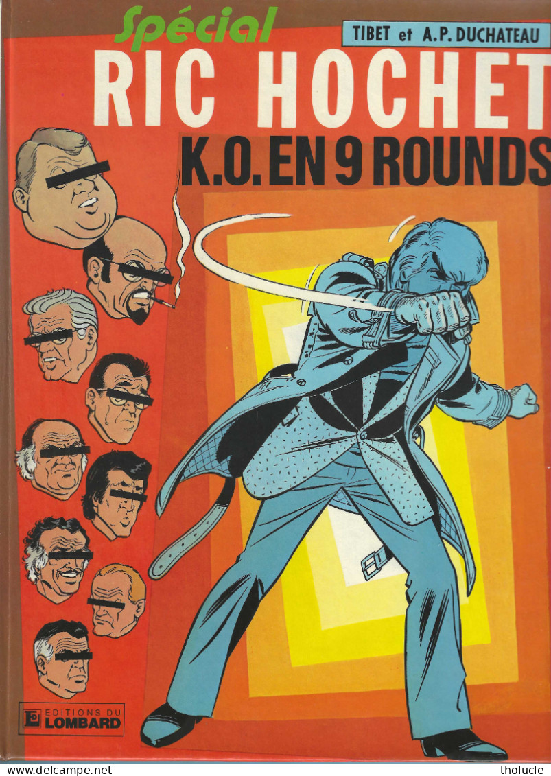 BD-Ric Hochet "K.O.en 9  Rounds" N° Spécial 25e Anniversaire-1980-Tibet (Dessinateur)-A.P.Duchateau (Scénariste)-80p - Ric Hochet