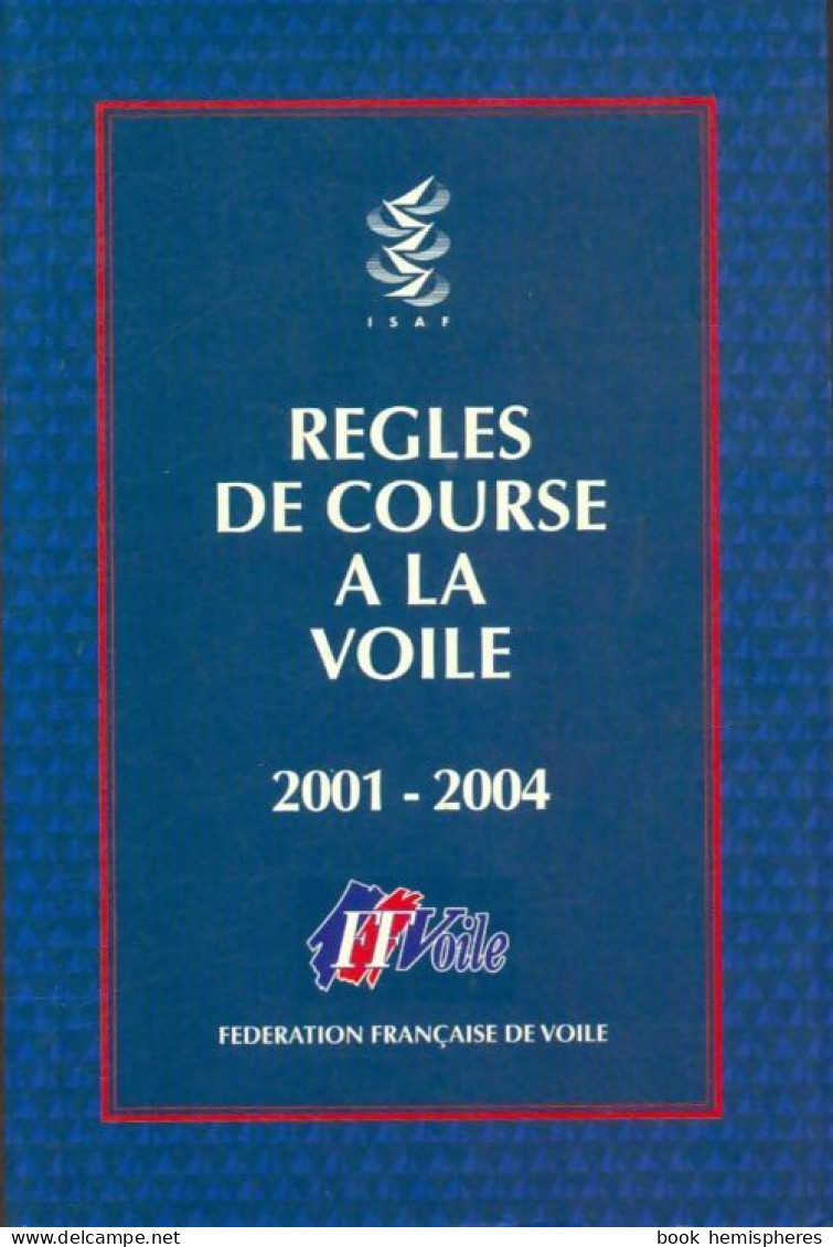 Règles De Course à La Voile 2001-2004 De Collectif (2001) - Barche