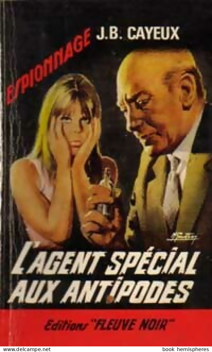 L'agent Spécial Aux Antipodes De J.-B. Cayeux (1967) - Antiguos (Antes De 1960)