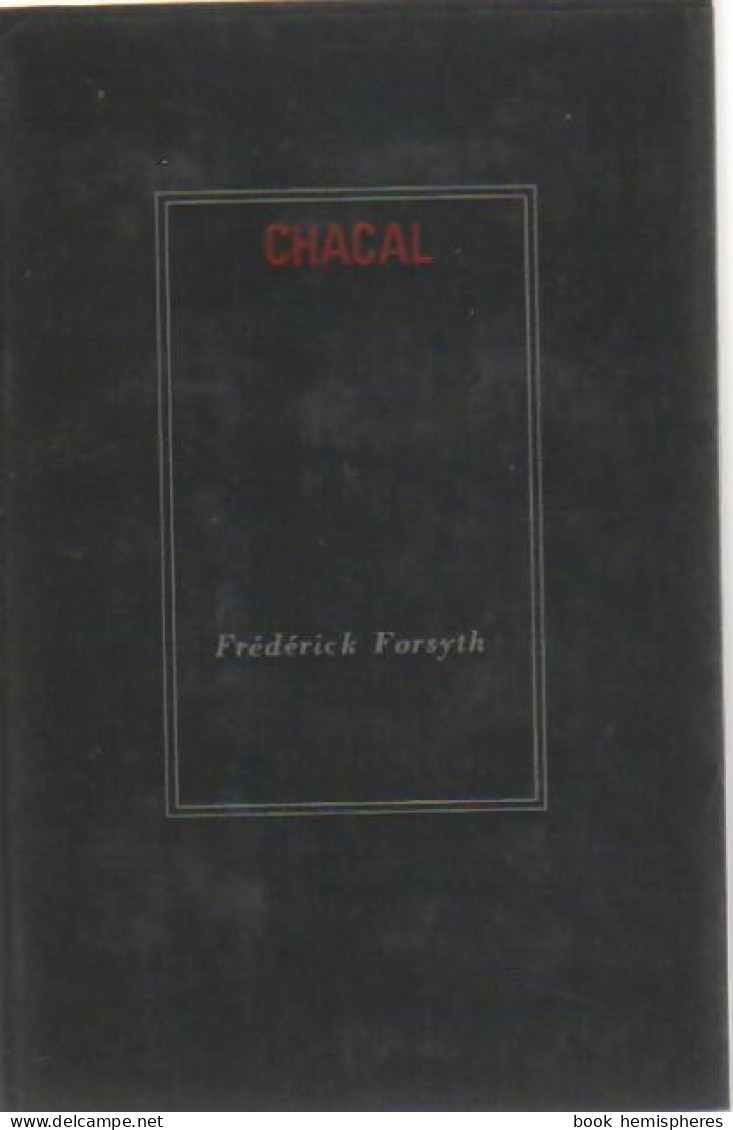 Chacal De Frederick Forsyth (1971) - Anciens (avant 1960)