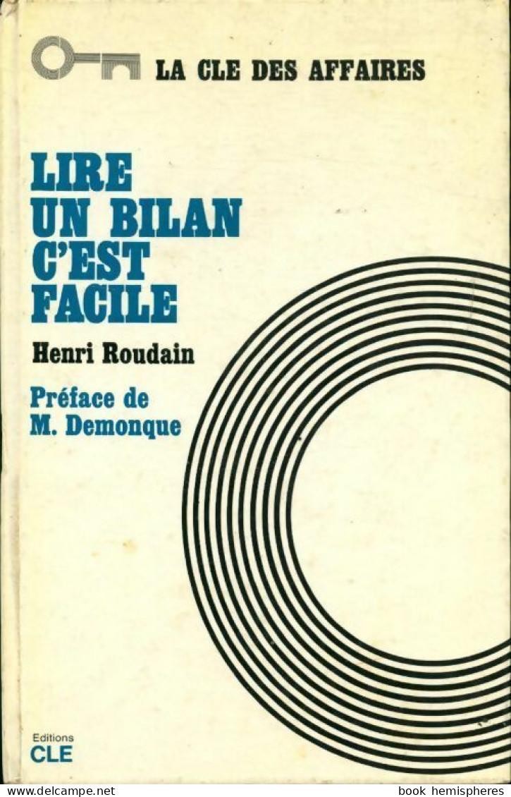 Lire Un Bilan, C'est Facile De Hubert Roudain (1969) - Contabilità/Gestione