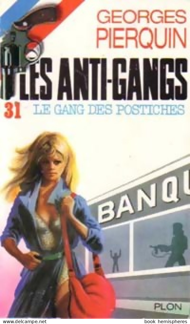 Le Gang Des Postiches De Georges Pierquin (1984) - Azione