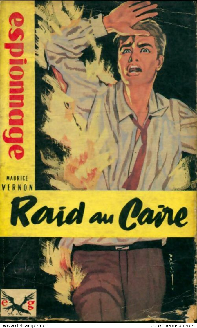 Raid Au Caire De Maurice Vernon (1963) - Old (before 1960)