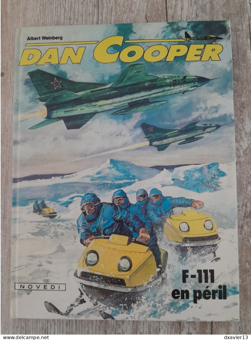 Bande Dessinée - Les Aventures De Dan Cooper 28 - F-111 En Péril (1981) - Dan Cooper